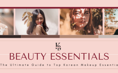 The Ultimate Guide to Top Korean Makeup Essentials