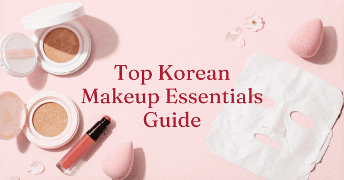 A soft pink beauty-themed image featuring Korean makeup essentials arranged neatly on a pastel background. The image includes cushion foundations, a lip tint, beauty blending sponges, flower petals, and a sheet mask. The title "Top Korean Makeup Essentials Guide" appears in the center, introducing a beginner-friendly guide to must-have K-beauty makeup products.